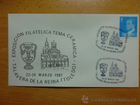 Francobolli: SOBRE CON MATASELLOS. TALVERA DE LA REINA. 1987. EXPO. FIL. TEMA CERAMICA.