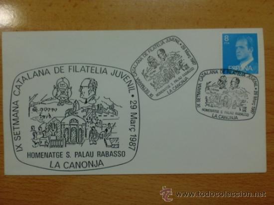 Briefmarken: SOBRE CON MATASELLOS DE LA CANONJA. 1987. IX SETMANA CATALANA DE FILATELIA JUVENIL.