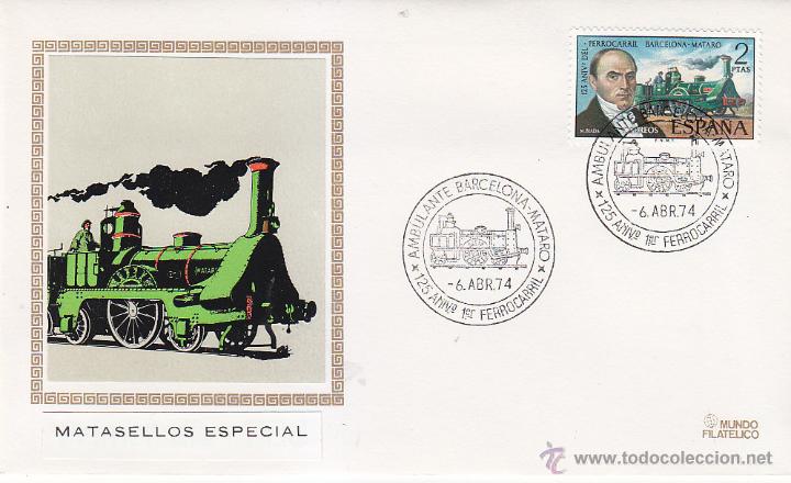 Francobolli: TRENES AMBULANTE BARCELONA-MATARO 125 ANIVERSARIO FERROCARRIL 1974. RARO MATASELLOS EN SOBRE DE MF