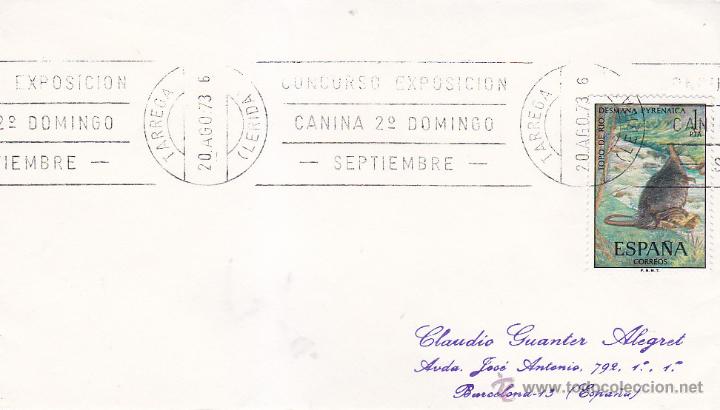 Timbres: PERROS CONCURSO EXPOSICION CANINA, TARREGA (LERIDA) 1973. RARO MATASELLOS DE RODILLO EN SOBRE.