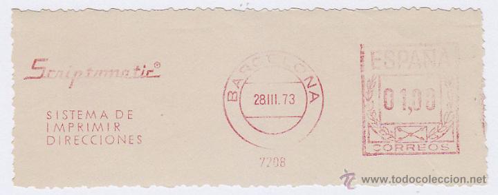 Sellos: Franqueo Mec&aacute;nico n&ordm; 7208, Scriptomatic, impresi&oacute;n de direcciones (a&ntilde;o1973) - Foto 1