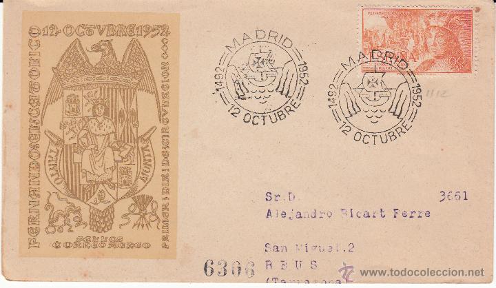 Sellos: SPD -SOBRE PRIMER DIA FERNANDO EL CAT&Oacute;LICO 12 OCTUBRE 1952----DIF&Iacute;CIL----