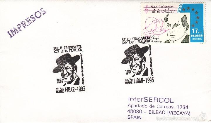 Sellos: SOBRE: 1993 EIBAR. EXPOSICION FILATELICA. PEDRO BASAURI - Foto 1