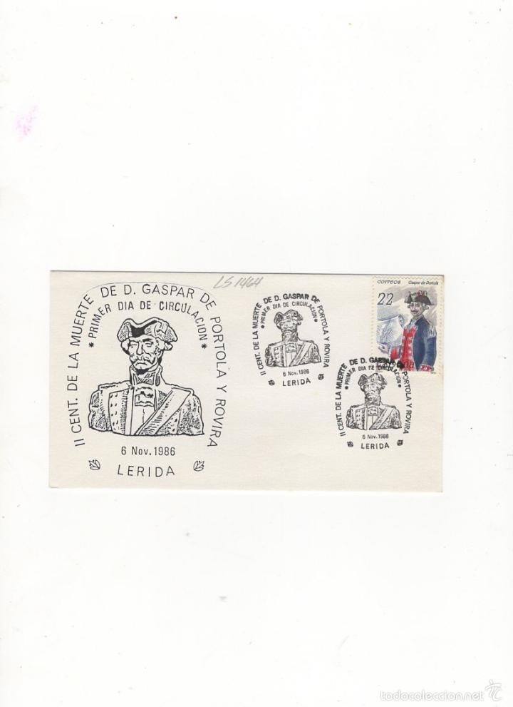 Briefmarken: SOBRE PRIMER DIA DE CIRCULACION, II CENT. MUERTE DE D. GASPAR DE PORTOLA, LERIDA, 1986.