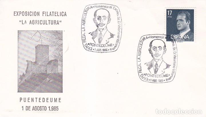 Sellos: VALERIANO VILLANUEVA EXPOSICION LA AGRICULTURA, PONTEDEUME (A CORU&Ntilde;A) 1985. MATASELLOS EN RARO SOBRE