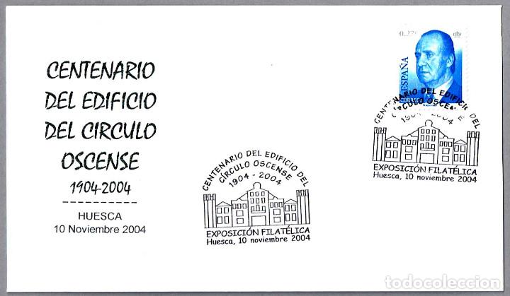 Sellos: Matasellos CENTENARIO DEL EDIFICIO DEL CIRCULO OSCENSE. Huesca, Aragon, 2004 - Foto 1