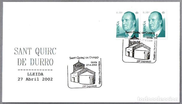 Sellos: Matasellos ERMITA DE SANT QUIRC DE DURRO. Lleida 2002 - Foto 1