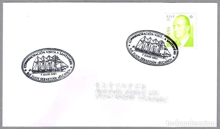 Sellos: Matasellos VISITA A SANTANDER BUQUE ESCUELA JUAN SEBASTIAN ELCANO. Santander, Cantabria, 2001