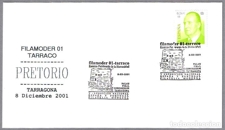 Sellos: Matasellos FILAMODER01 - TARRACO - PRETORIO. Tarragona 2001 - Foto 1