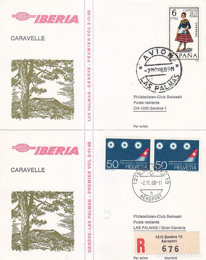 Sellos: PRIMER VUELO IBERIA LAS PALMAS-GINEBRA-LAS PALMAS (CANARIAS) 1968 EN DOS CARTAS CIRCULADAS RARAS ASI