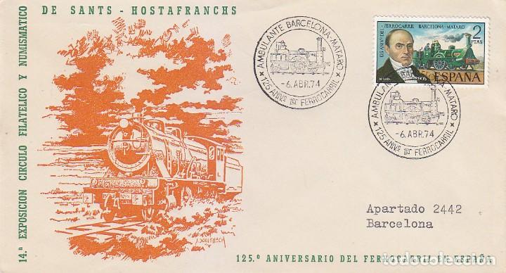 Selos: TRENES AMBULANTE BARCELONA-MATARO 125 ANIVERSARIO FERROCARRIL 1974. MATASELLOS RARO SOBRE ILUSTRADO.