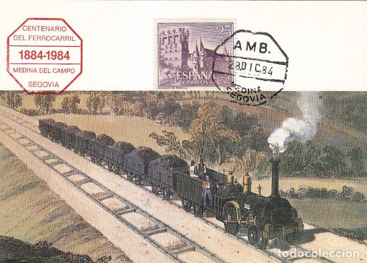 Timbres: TRENES AMBULANTE CENTENARIO FERROCARRIL MEDINA DEL CAMPO-SEGOVIA 1984. RARO MATASELLOS TARJETA MOD 2