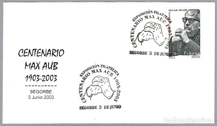 Sellos: Matasellos CENTENARIO MAX AUB. Segorbe, Castellon 2003 - Foto 1