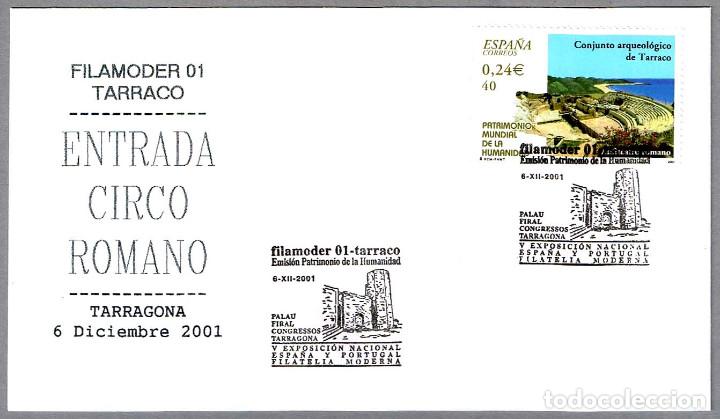 Sellos: Matasellos FILAMODER01 - TARRACO - ENTRADA CIRCO ROMANO. Tarragona 2001 - Foto 1