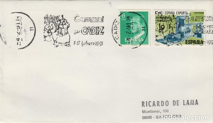 Sellos: 1991 C&Aacute;DIZ , CARNAVAL  - SOBRE MATASELLOS DE RODILLO - Foto 1