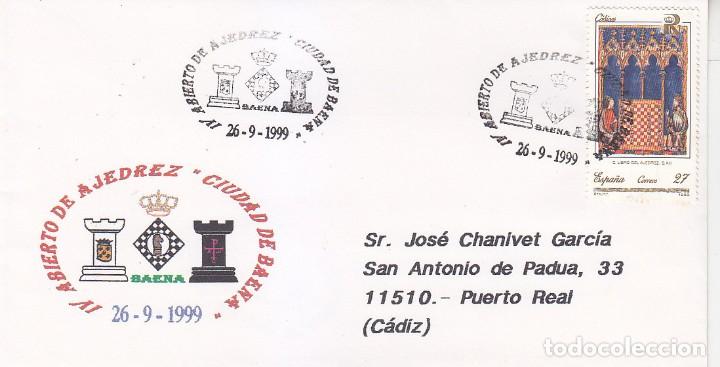 Sellos: AJEDREZ IV ABIERTO CIUDAD DE BAENA (CORDOBA) 1999. MATASELLOS EN RARO SOBRE ILUSTRADO.