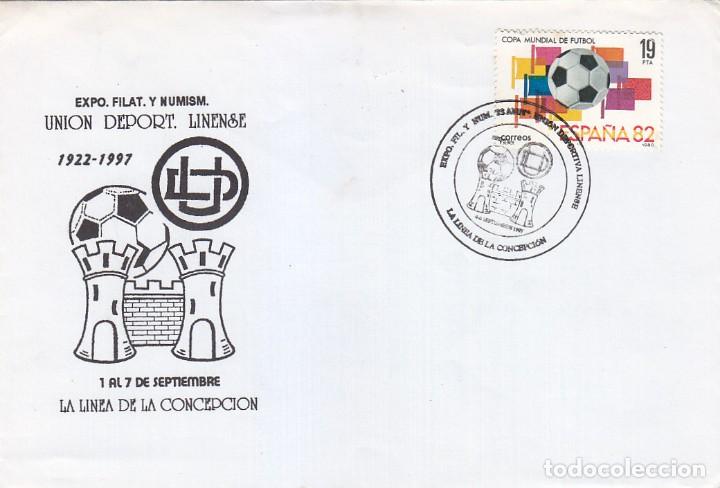 Sellos: FUTBOL UNION DEPORTIVA LINENSE 75 ANIVERSARIO, LA LINEA (CADIZ) 1997. RARO MATASELLOS EN SOBRE MOD 1