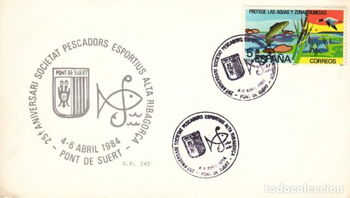 Stamps: TARJETA: 1984 PONT DE SUERT. 25 ANIVERSARI SICIETAT PESCADORS ESPORTIUS ALTA RIBAGORCA