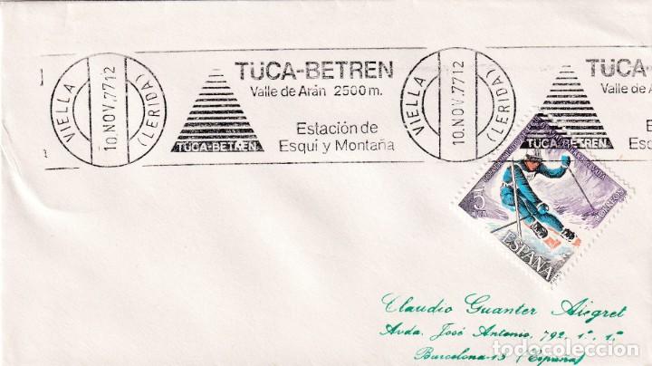 Sellos: TUCA BETREN ESTACION DE ESQUI Y MONTA&Ntilde;A, VIELLA (LERIDA) 1977. RARO MATASELLOS DE RODILLO EN SOBRE.