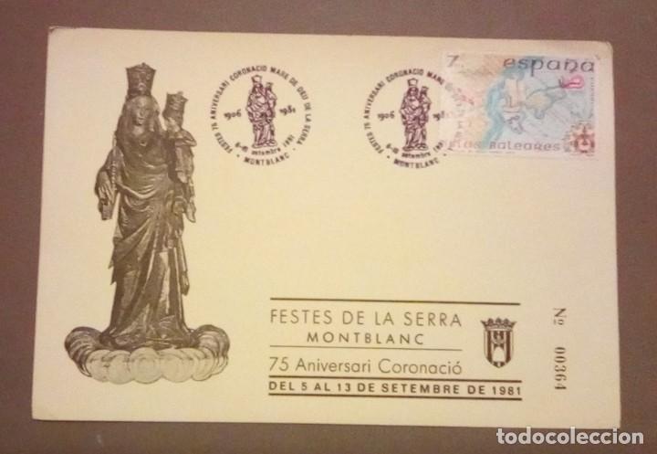 Selos: montblanc - festes de la serra - 75 aniv. coronacio - sobre oficial matasellos especial - a&ntilde;o 1981