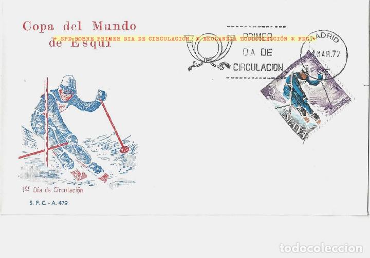 Sellos: 0479 M F9U SPD 1977 COPA DEL MUNDO ESQUI EKL (2408) FDC SOBRE PRIMER DIA DE CIRCULACION V3