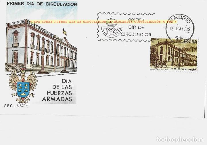 Sellos: 0673B M F9U SPD 1986 DIA DE LAS FUERZAS ARMADAS EKL (2849) FDC SOBRE PRIMER DIA DE CIRCULACION V3