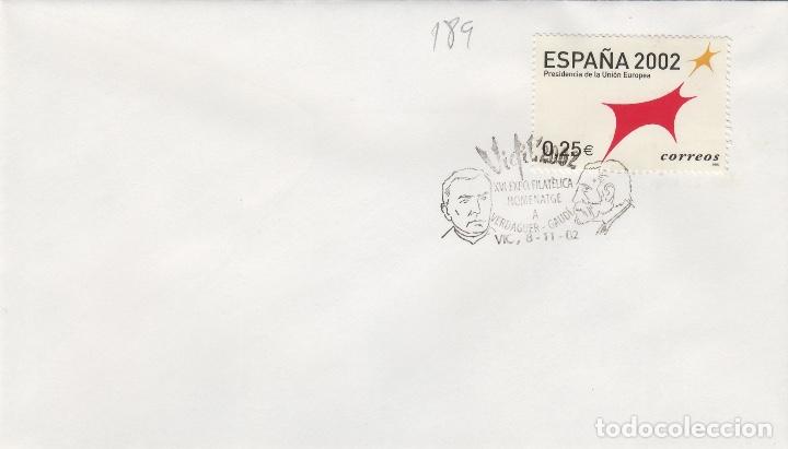 Sellos: 2002 VIC ( BARCELONA )EXPOSICION VICFIL , XVI EXPO FILATELIA VERDAGUER GAUDI MATASELLO EN SOBRE