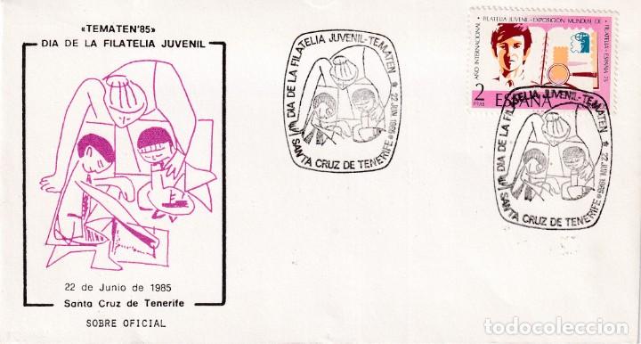 Sellos: DIA FILATELIA JUVENIL EN TEMATEN, SANTA CRUZ TENERIFE (CANARIAS) 22 JUNIO 1985. MATASELLOS SOBRE EO