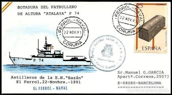 Sellos: ARMADA 1991 BOTADURA PATRULLERO ATALAYA