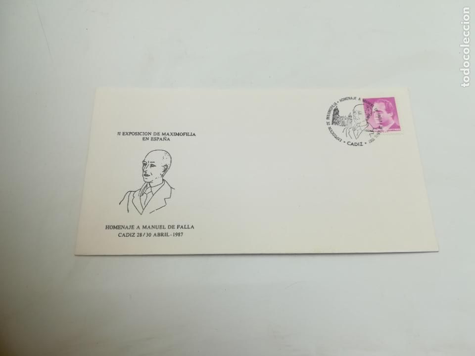 Francobolli: SOBRE CONMEMORATIVO. II EXPOSICION DE MAXIMOFILIA EN ESPA&Ntilde;A. 1987. HOMENAJE MANUEL DE FALLA