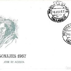 Sellos: JOSE DE ACOSTA PERSONAJES ESPAÑOLES 1967 (EDIFIL 1792) RARO SPD MF MEDINA DEL CAMPO (VALLADOLID) XZX