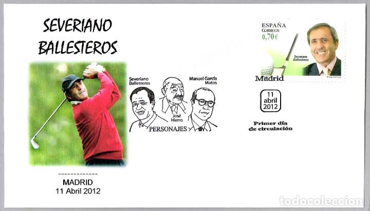 Sellos: Matasellos Primer Dia - SEVERIANO BALLESTEROS - GOLF. Madrid 2012 - Foto 1