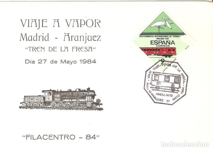 Sellos: TREN VIAJE A VAPOR MADRID-ARANJUEZ 27-05-1984 FILACENTRO-84
