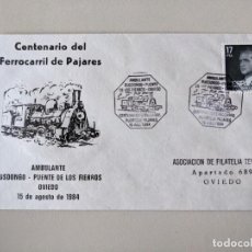 Sellos: 1984 CENTENARIO DEL FERROCARRIL DE PAJARES - AMBULANTE BUSDONGO PUENTE DE LOS FIERROS OVIEDO