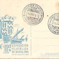 Sellos: TARJETA MATASELLOS ESPECIAL 1ª EXPOSICION FILATELICA DE BADALONA 12 A 19 AGOSTO 1951. Lote 365920041