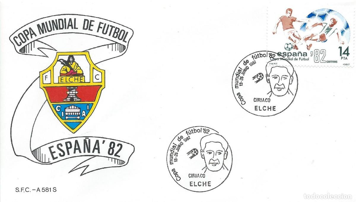 Sellos: 1982. ELCHE. MATASELLOS/POSTMARK. COPA DEL MUNDO DE F&Uacute;TBOL ESPA&Ntilde;A'82. CIRIACO. WORLD CUP. DEPORTES.