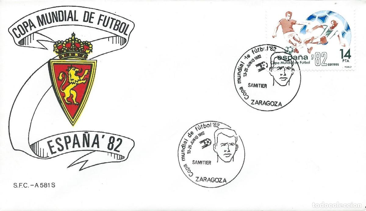 Sellos: 1982. ZARAGOZA. MATASELLOS/POSTMARK. COPA DEL MUNDO F&Uacute;TBOL ESPA&Ntilde;A'82. SAMITIER. WORLD CUP. DEPORTES.
