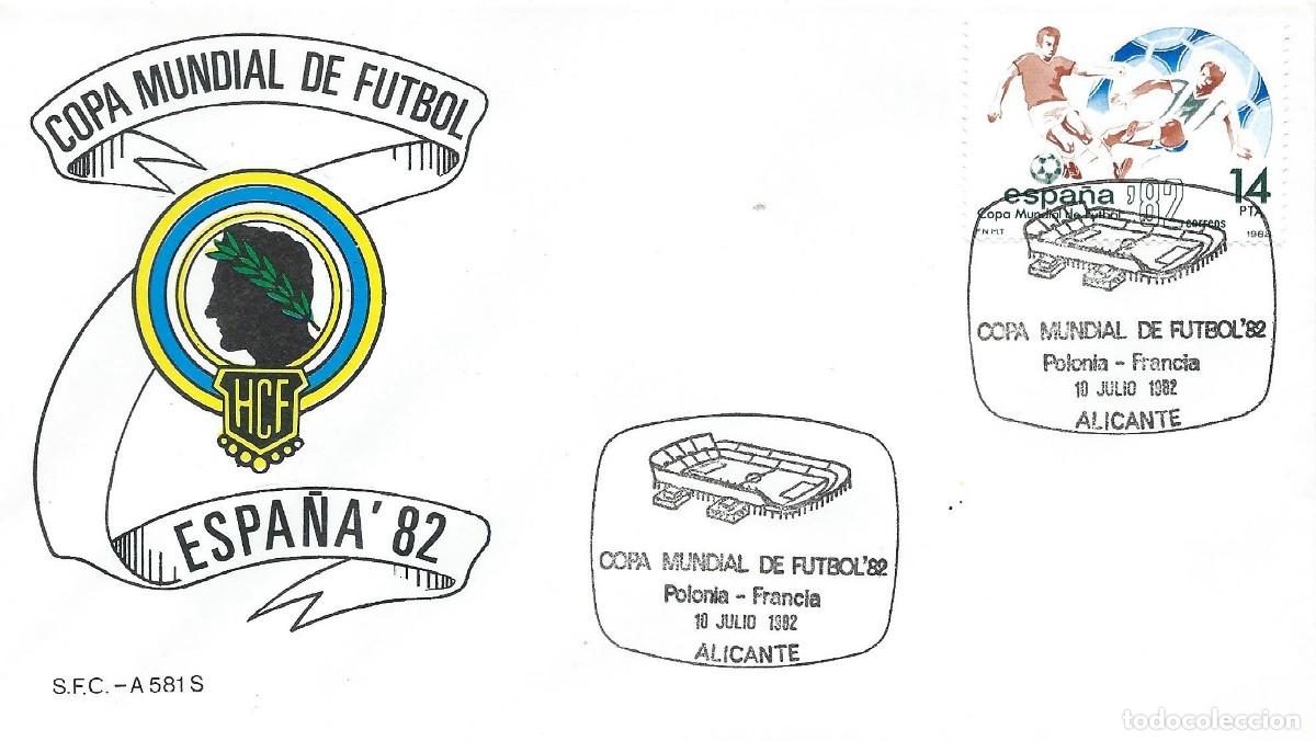 Sellos: 1982. ALICANTE. MATASELLOS. COPA DEL MUNDO F&Uacute;TBOL ESPA&Ntilde;A'82. POLONIA-FRANCIA. WORLD CUP. DEPORTES.