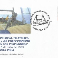 Sellos: PESCA PESCADORES EXPOSICION HOMENAJE SANTA POLA (ALICANTE) 1999 MATASELLOS RARO SOBRE ILUSTRADO GMPM