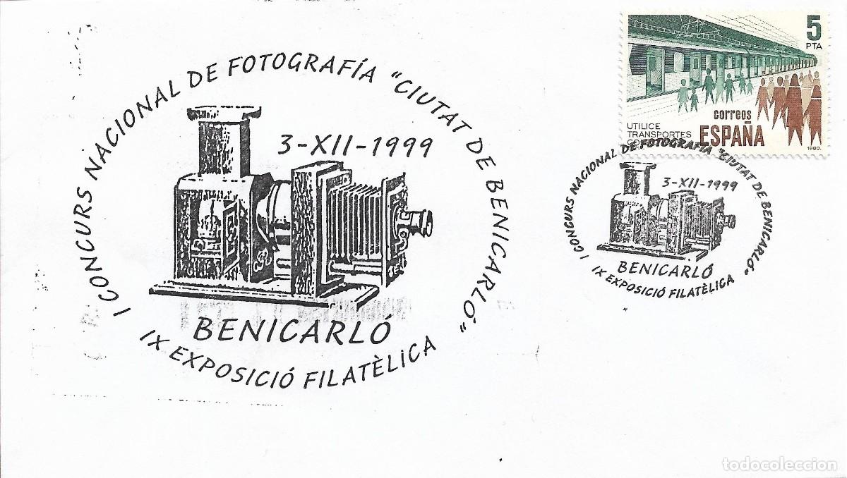 Sellos: FOTOGRAFIA I CONCURS NAL. IX EXPOSICI&Oacute;, BENICARLO (CASTELLON) 1999. MATASELLOS RARO SOBRE ILUSTRADO