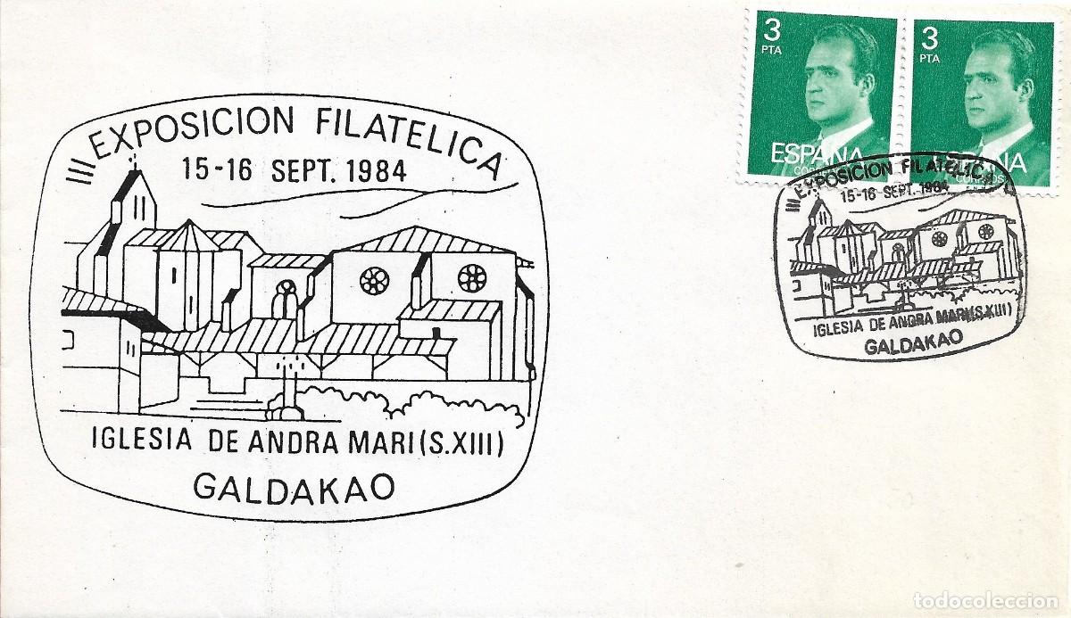 Sellos: IGLESIA DE ANDRA MARI III EXPOSICION, GALDAKAO (VIZCAYA) 1984. MATASELLOS EN RARO SOBRE ILUSTRADO