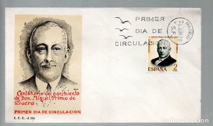 Sellos: CENTENARIO DEL NACIMIENTO DE DON MIGUEL PRIMO DE RIVERA. PRIMER DIA DE CIRCULACI&Oacute;N 6 JUNIO 70