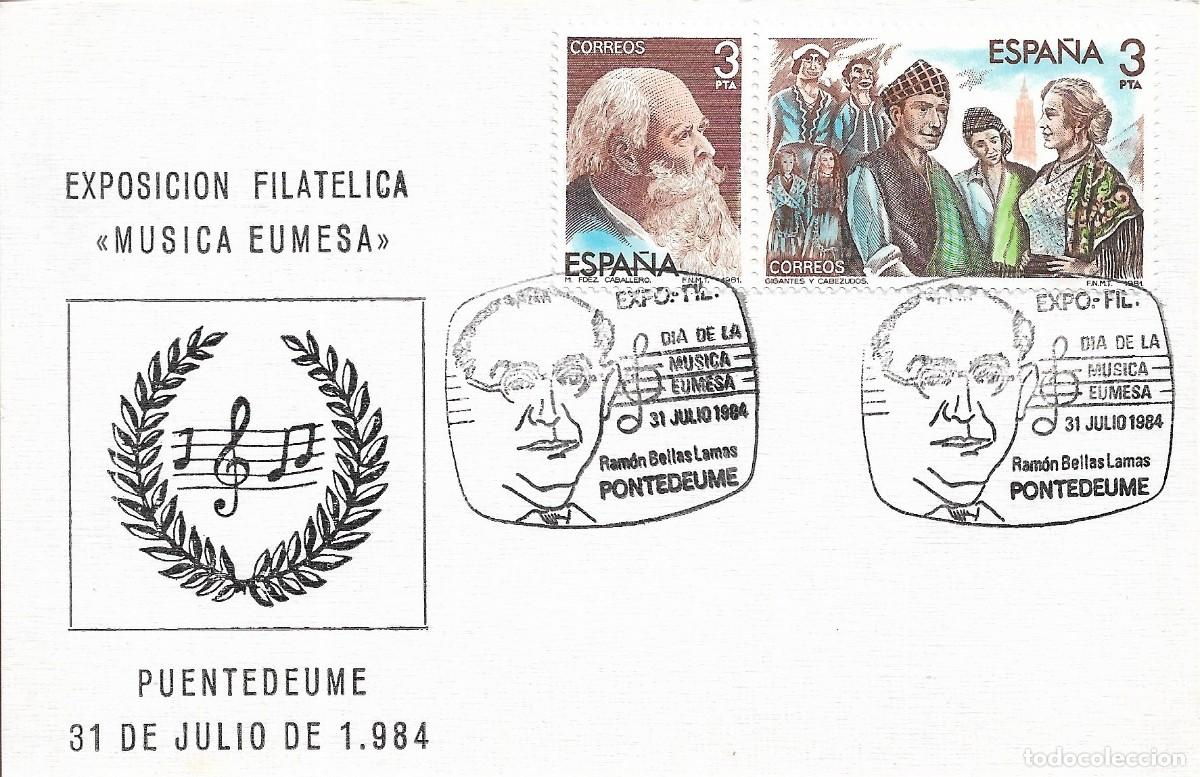 Sellos: DIA MUSICA EUMESA RAMON BELLAS LAMAS, PONTEDEUME (A CORU&Ntilde;A) 1984. MATASELLOS TARJETA ILUSTRADA RARO
