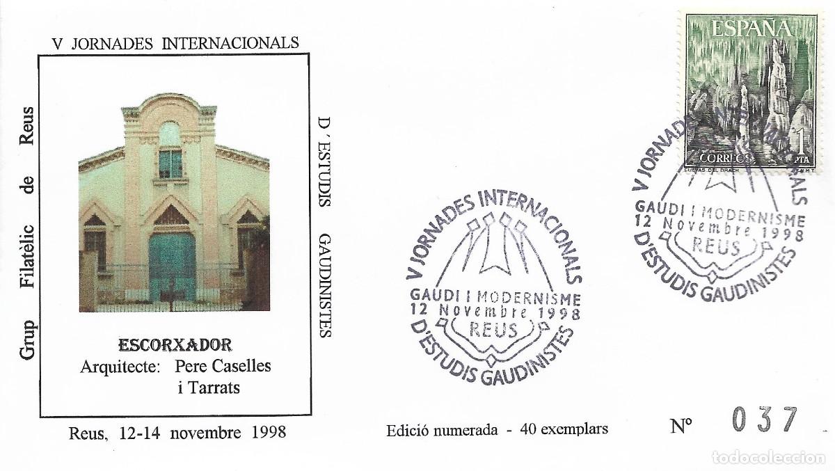 Sellos: EXCORXADOR PERE CASELLES SOBRE MATASELLOS GAUDI I MODERNISME REUS 1998 MUY RARO TIRADA 40 EJEMPLARES