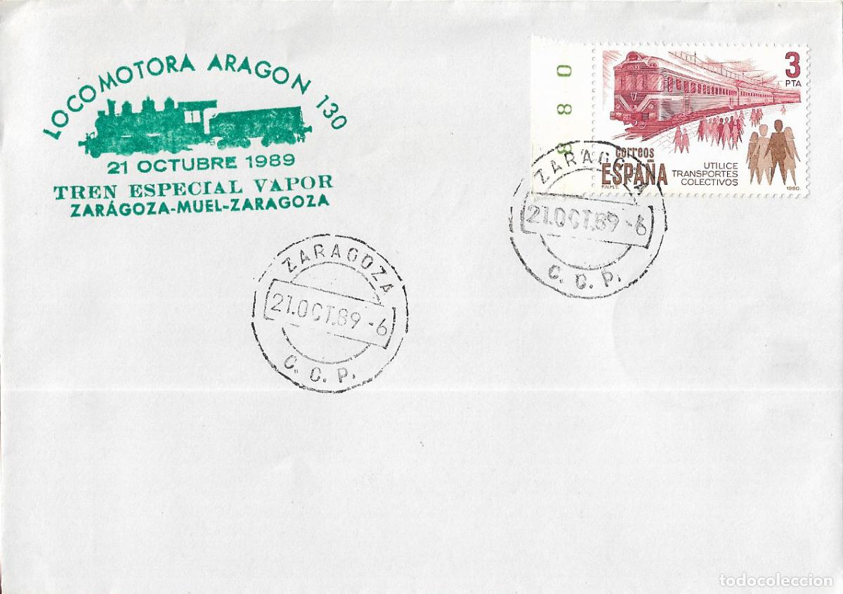 Selos: TRENES TREN ESPECIAL VAPOR ZARAGOZA-MUEL-ZARAGOZA 21 OCTUBRE 1989 RARO SOBRE MARCA VERDE LLEGADA EN