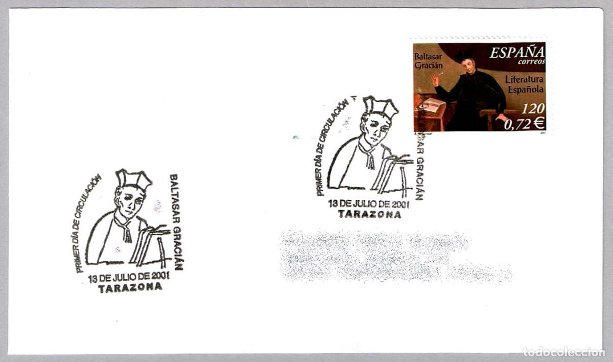 Briefmarken: Matasellos Primer Dia - LITERATURA ESPA&Ntilde;OLA - BALTASAR GRACIAN. Tarazona, Zaragoza, Aragon, 2001