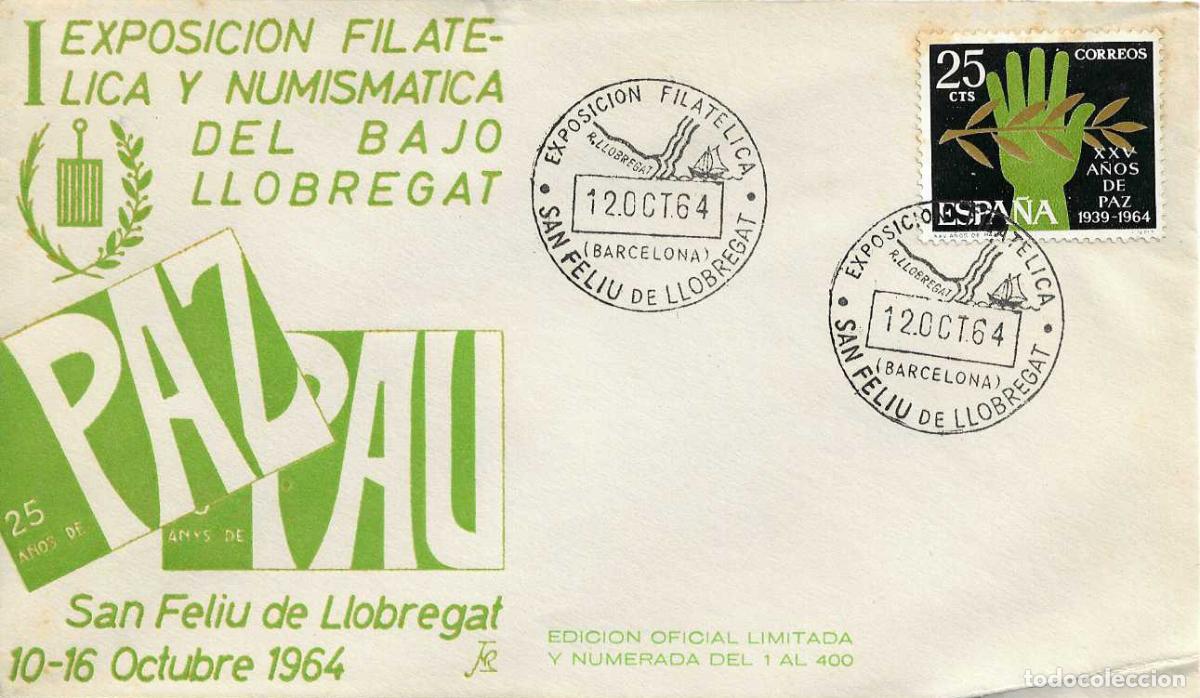 Sellos: 25 A&Ntilde;OS DE PAZ EXPOSICION BAJO LLOBREGAT, SAN FELIU (BARCELONA) 1964. MATASELLOS SOBRE EO VERDE RARO