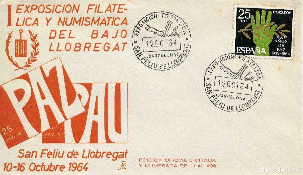 Sellos: 25 A&Ntilde;OS DE PAZ EXPOSICION BAJO LLOBREGAT, SAN FELIU (BARCELONA) 12 OCTUBRE 1964. MATASELLOS EN SOBRE