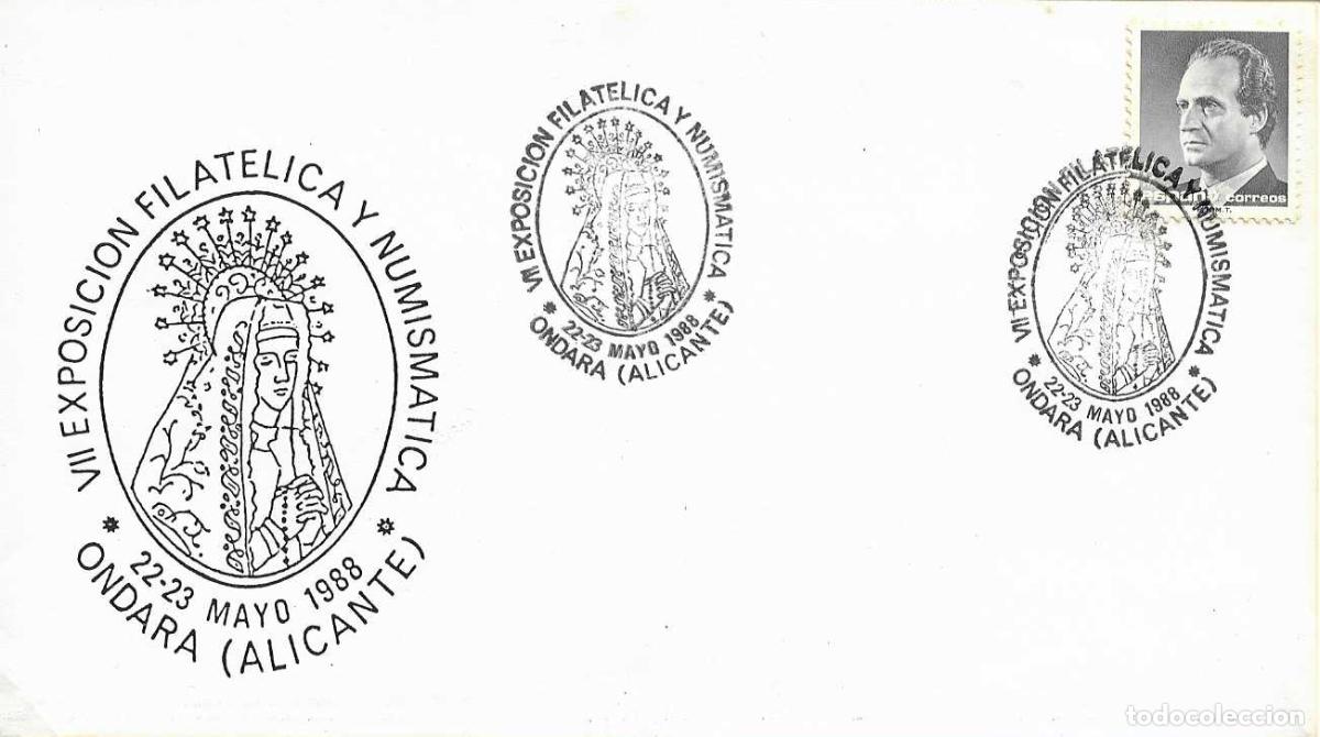 Selos: VIRGEN DE LA SOLEDAD VII EXPOSICION, ONDARA (ALICANTE) 1988 MATASELLOS RARO SOBRE ILUSTRADO RELIGION