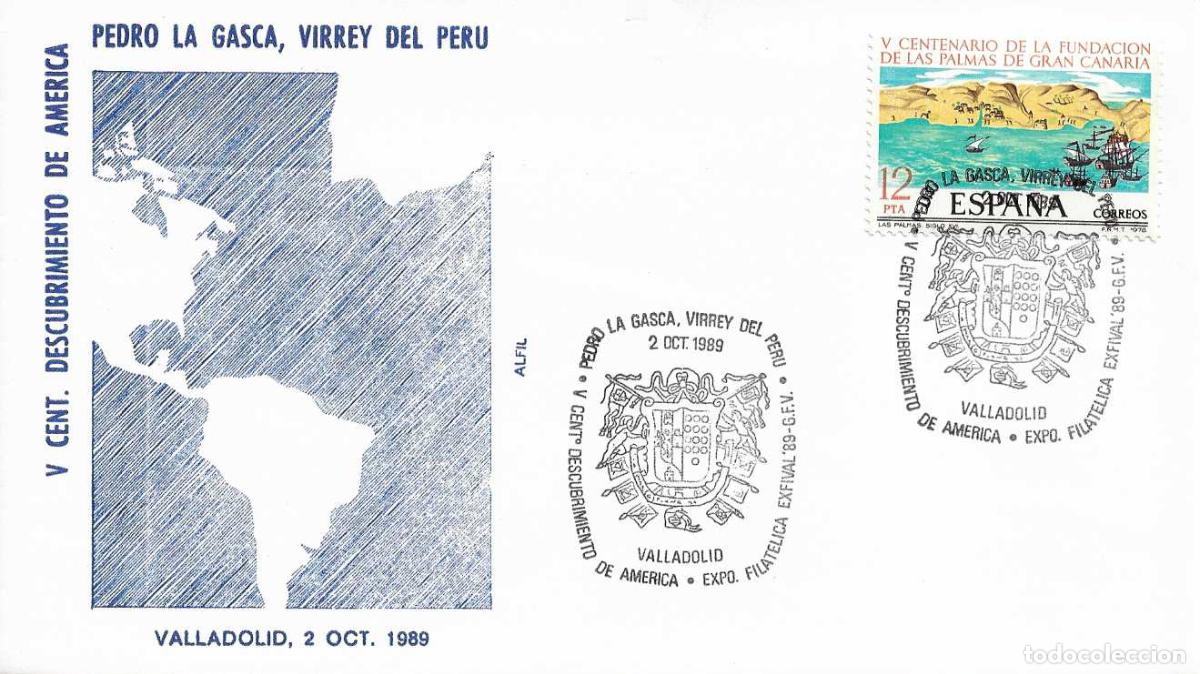 Sellos: DESCUBRIMIENTO AMERICA V CENT PEDRO LA GASCA VIRREY DEL PERU, VALLADOLID 1989. MATASELLOS RARO SOBRE